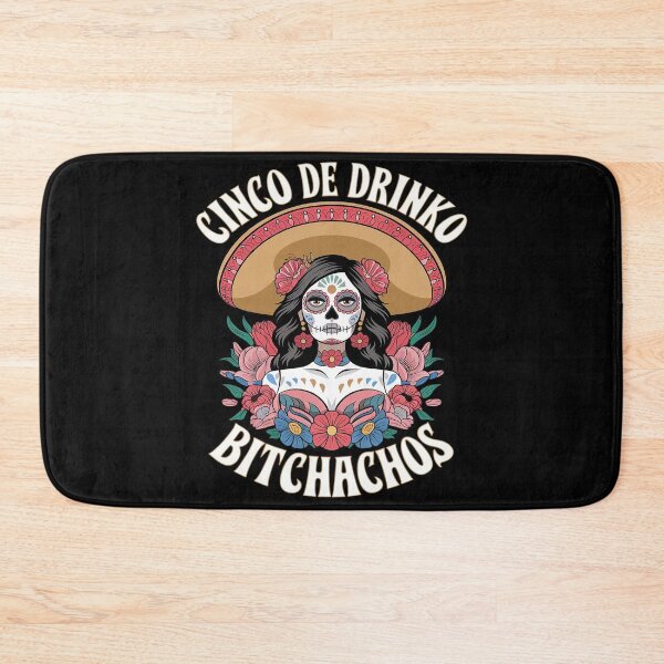 Item preview, Cinco De Mayo Mexican Party Cinco De Drinko Bitchachos 2 designed and sold by MarryIsMonth.