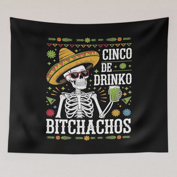 Item preview, Cinco De Mayo Mexican Party Cinco De Drinko Bitchachos 3  designed and sold by FadeOfThrone.
