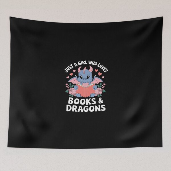 Item preview, Just a Girl Who Loves Books And Dragons Book Dragon Lover  designed and sold by SyntaxClaw.