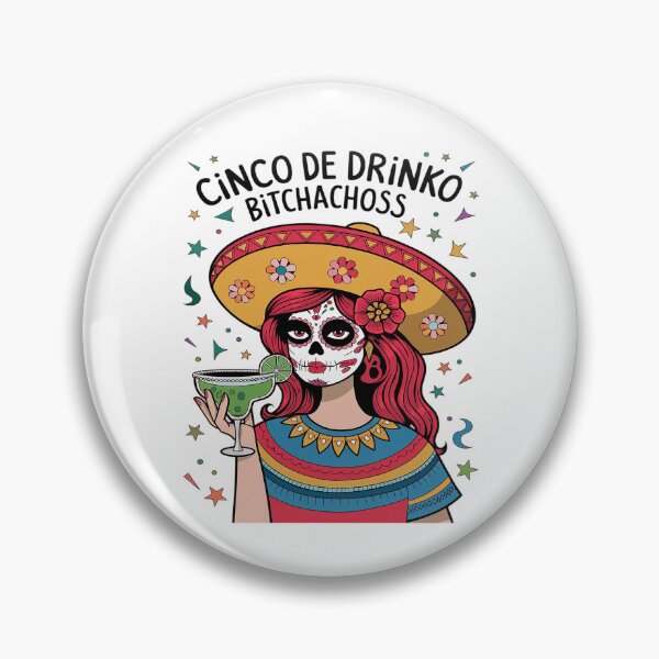 Item preview, Cinco De Mayo Mexican Party Cinco De Drinko Bitchachos 5 designed and sold by FadeOfThrone.