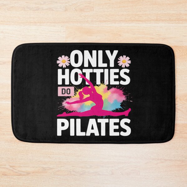 Item preview, Only Hotties Do Pilates designed and sold by slpprwiuj35.