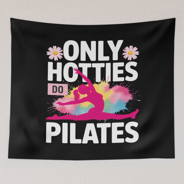 Item preview, Only Hotties Do Pilates designed and sold by slpprwiuj35.