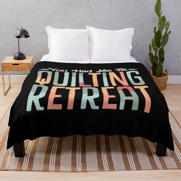 Item preview, You Had Me At Quilting Retreat Funny Quilt Blocks Quilter designed and sold by jayeshainch.