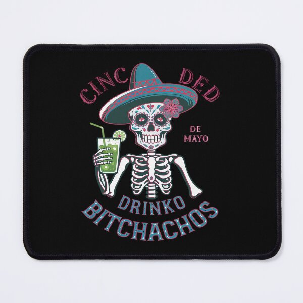 Item preview, Cinco De Mayo Mexican Party Cinco De Drinko Bitchachos 7  designed and sold by FadeOfThrone.