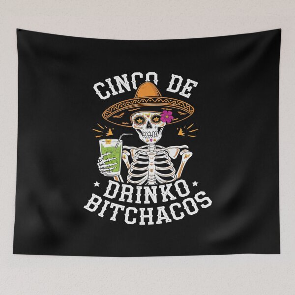 Item preview, Cinco De Mayo Mexican Party Cinco De Drinko Bitchachos 10  designed and sold by FadeOfThrone.