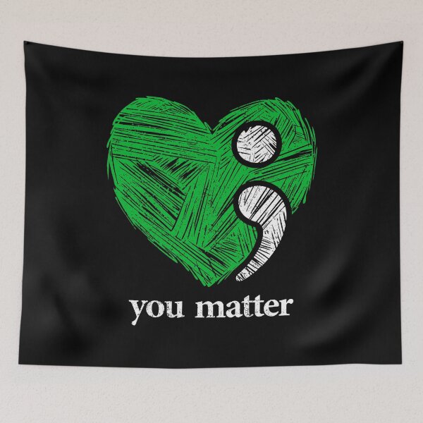 Item preview, You Matter - Mental Health Awareness Support designed and sold by kafferahelma.