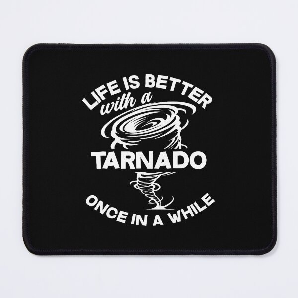 Item preview, Life Is Better With A Tarnado Once In A While designed and sold by desuyomoskov7.