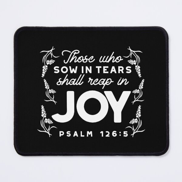 Item preview, Those Who Sow in Tears Shall Reap in Joy – Psalm 126:5 Bible Verse designed and sold by FlinArt.