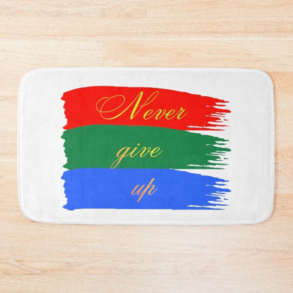 Item preview, Never Give Up Brush Style designed and sold by NxtGenDesigns.