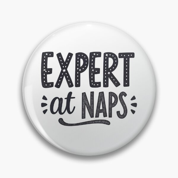 Item preview, Expert at naps designed and sold by trendspatterns.