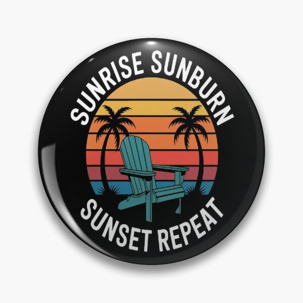 Item preview, Sunrise Sunburn Sunset Repeat Endless Summer designed and sold by mandiana.