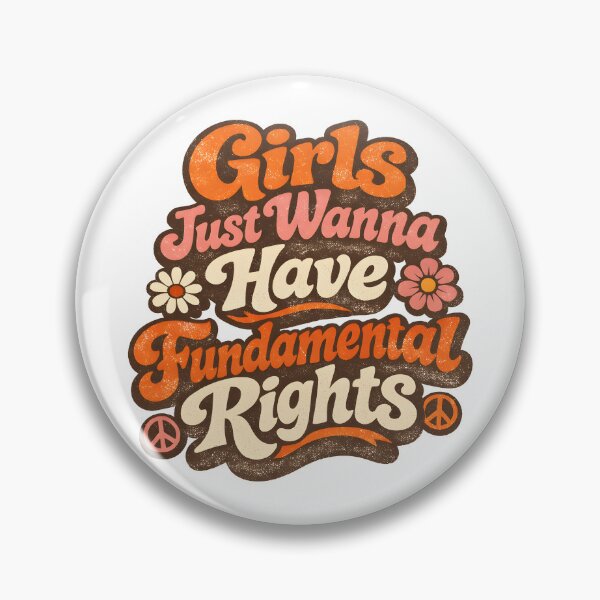 Item preview, Girls Just Wanna Have Fundamental Rights Groovy Style designed and sold by designclub.