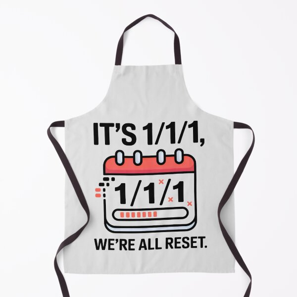 Item preview, It’s 1/1/1 We Are All Reset Funny New Year Calendar Art designed and sold by SplashTastic.