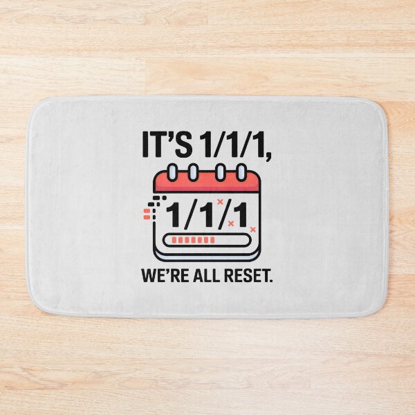 Item preview, It’s 1/1/1 We Are All Reset Funny New Year Calendar Art designed and sold by SplashTastic.