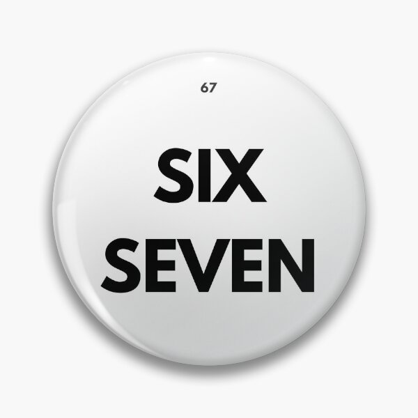 Artikelvorschau, Six Seven Bold Typography Shirt – Minimalist Statement Streetwear entworfen und verkauft von SloganSavvy.