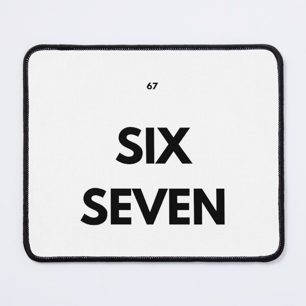 Artikelvorschau, Six Seven Bold Typography Shirt – Minimalist Statement Streetwear entworfen und verkauft von SloganSavvy.