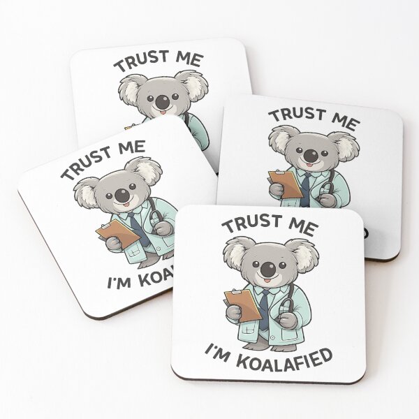 Item preview, TRUST ME I'M KOALAFIED designed and sold by DomGDesign.
