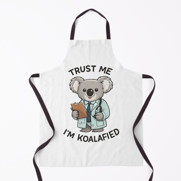 Item preview, TRUST ME I'M KOALAFIED designed and sold by DomGDesign.
