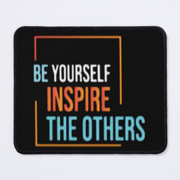 Item preview, Be Yourself inspire the others designed and sold by szydelkowanika.