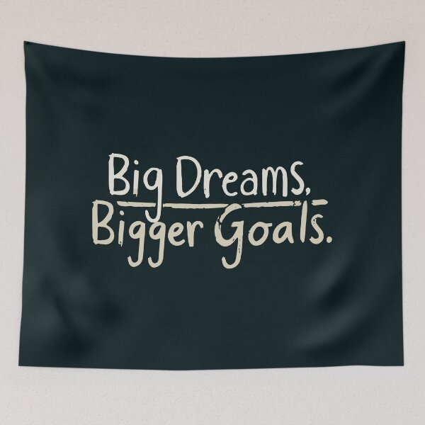 Item preview, Big Dreams Bigger Goals Quote 2 designed and sold by DavidTeeStudio.