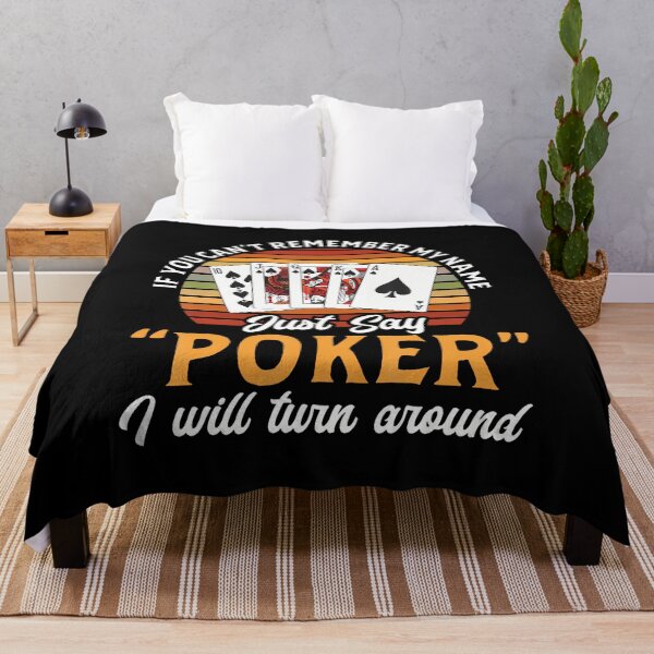 Item preview, If You Can't Remember My Name Just Say Poker designed and sold by kowaldtlbung.