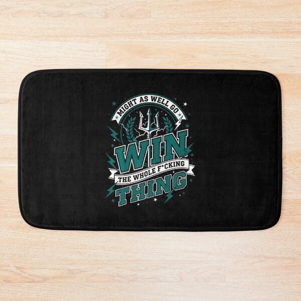 Item preview, Might As Well Go Win The Whole F Thing designed and sold by kowaldtlbung.