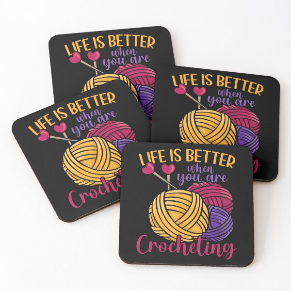 Item preview, Life Is Better When You Are Crocheting Yarn Love Crocheting designed and sold by LunaDangelo.