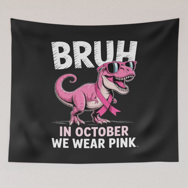 Item preview, Bruh In October We Wear Pink Dinosaur Breast Cancer Awarenes designed and sold by Rackaam.