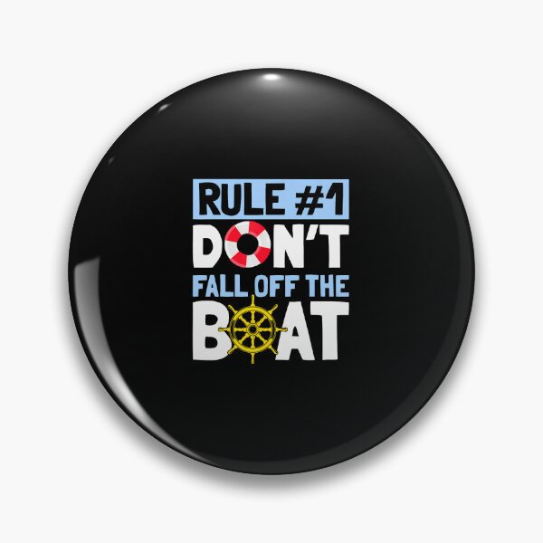 Item preview, Rule Number 1 Don't Fall Off The Boat Cruise designed and sold by kowaldtlbung.