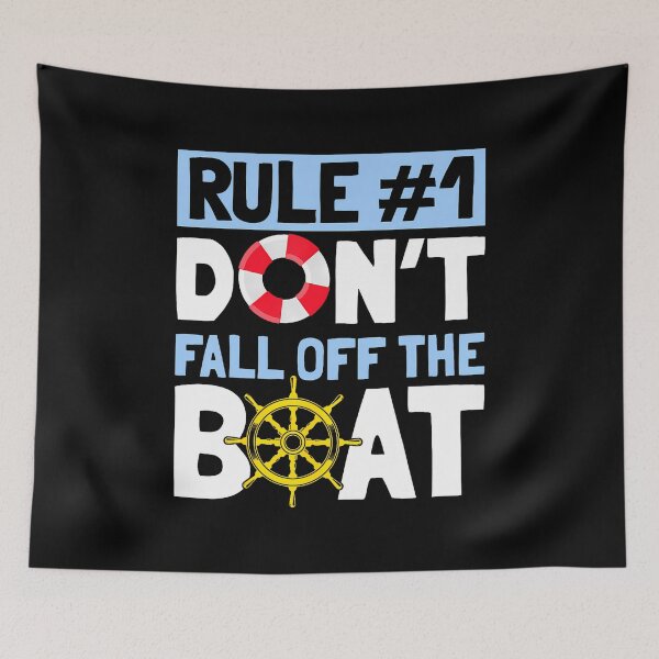 Item preview, Rule Number 1 Don't Fall Off The Boat Cruise designed and sold by kowaldtlbung.