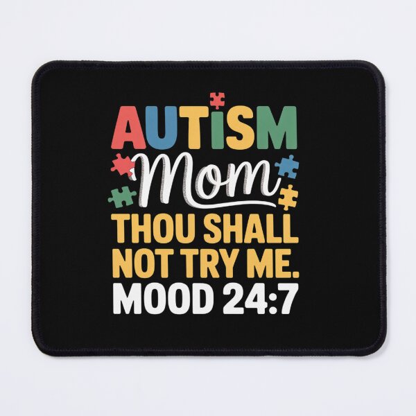 Item preview, Autism Mom Thou Shall Not Try Me - Autism Awareness Mom designed and sold by Moxizz.