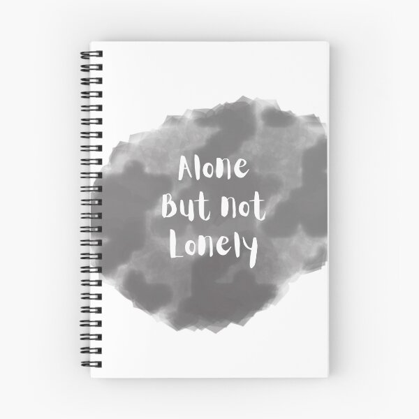Item preview, Alone, But Not Lonely designed and sold by TracedBySun.