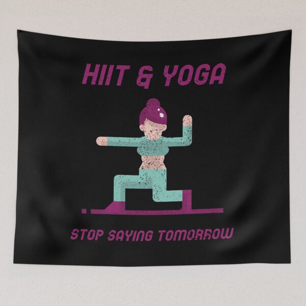 Item preview, HIIT Yoga: Stop Saying Tomorrow designed and sold by tbygbifxl11.