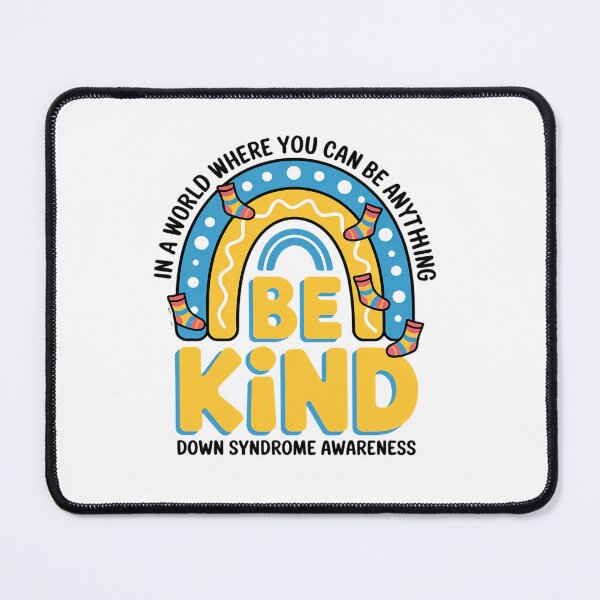 Item preview, Be Kind Rainbow World Down Syndrome Awareness designed and sold by Moxizz.