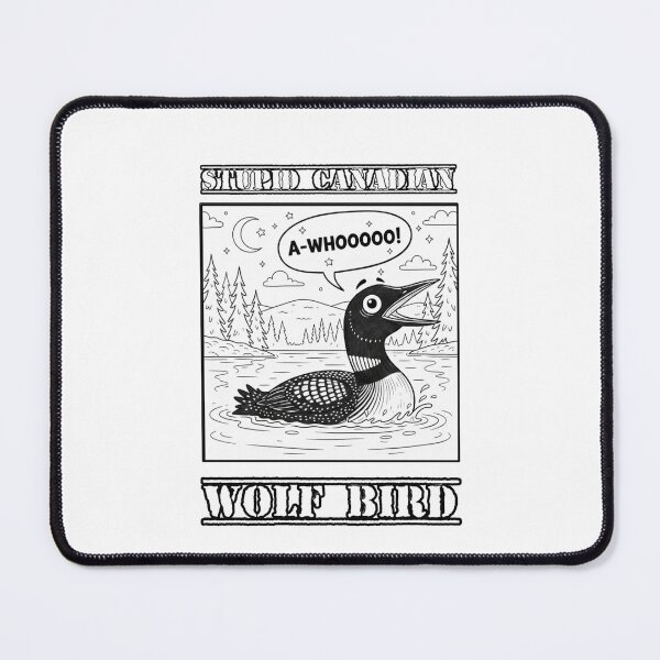 Item preview, Stupid​ canadian​ wolf​ bird​ designed and sold by DigitalArtTK.