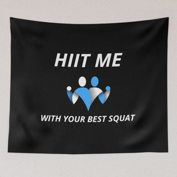 Item preview, Hiit Me With Your Best Squat designed and sold by nfrjdcla81.