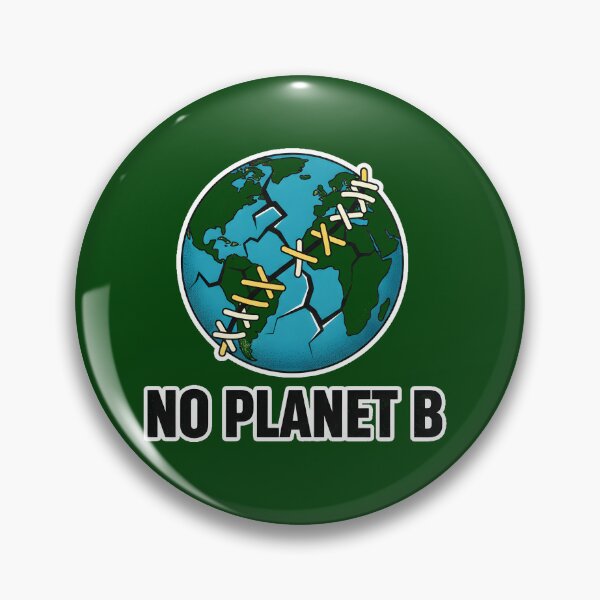 Item preview, No Planet B – Climate Action Awareness Design designed and sold by ys96.