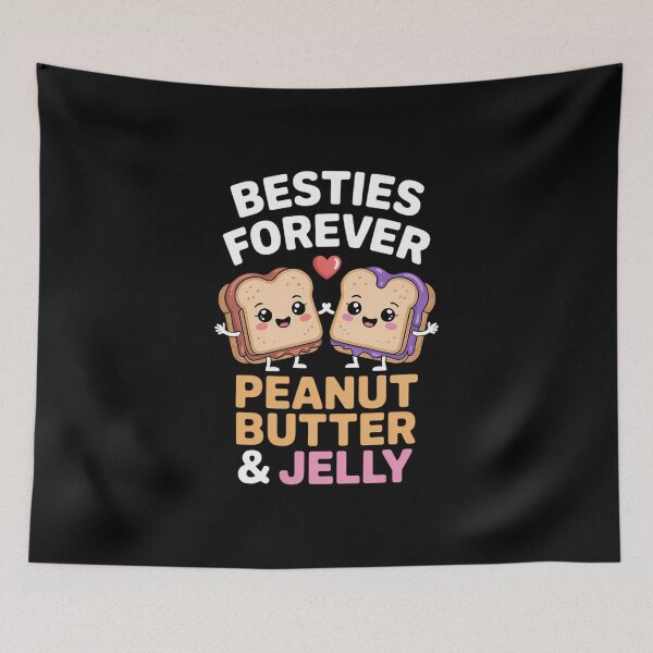 Item preview, Peanut Butter & Jelly Besties Forever designed and sold by IdunayaStore.