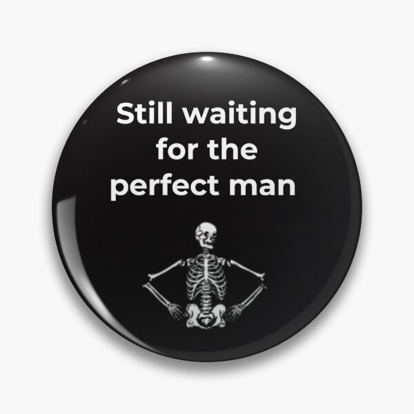 Item preview, Perfect Man designed and sold by Slogans4u.