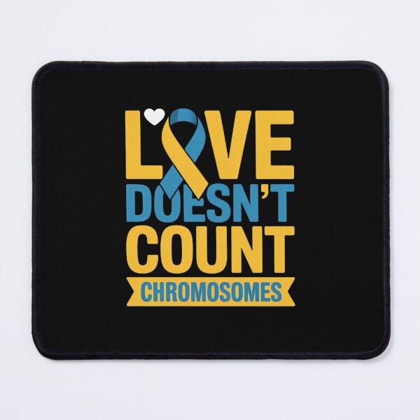 Item preview, Down Syndrome Day Love Doesn't Count Chromosomes designed and sold by catsdothingz.