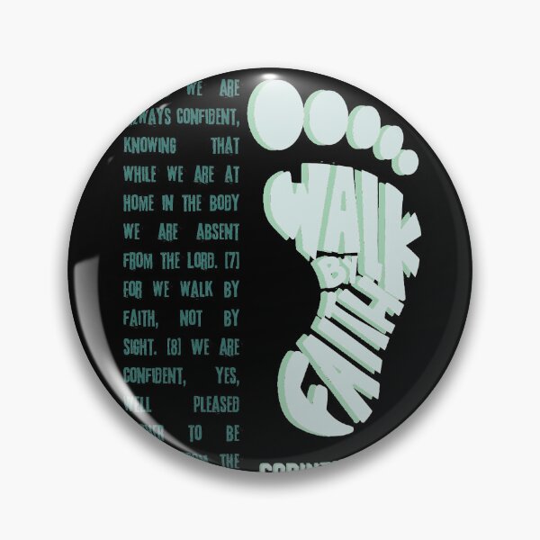 Item preview, Corinthians 5: 7 WALK BY FAITH NOT BY SIGHT FOOT ILLUSTRATION designed and sold by LYFSTYLE.GEMS.
