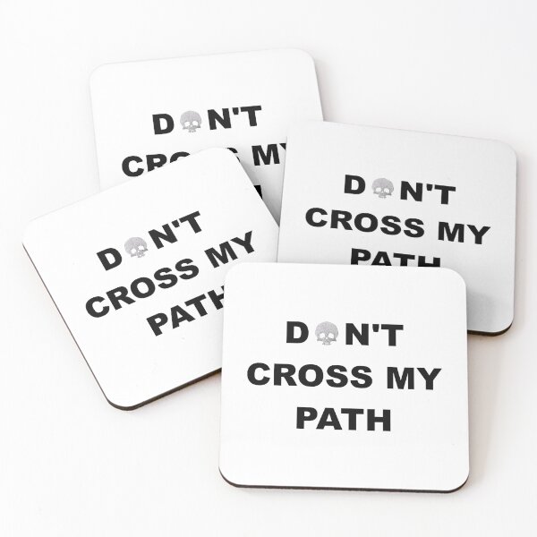 Item preview, Don't Cross My Path - Bad Batch designed and sold by lashityur.