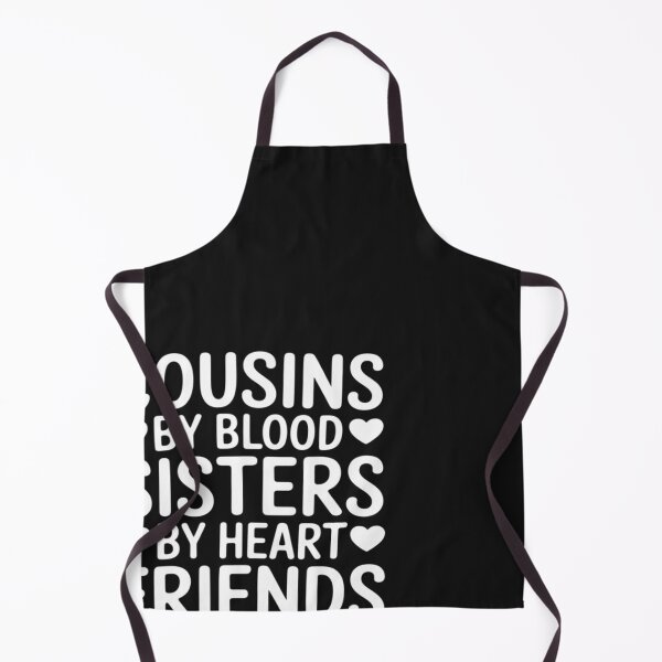 Item preview, Cousins by Blood Sisters by Heart Friends by Choice designed and sold by BlueCreator-inc.