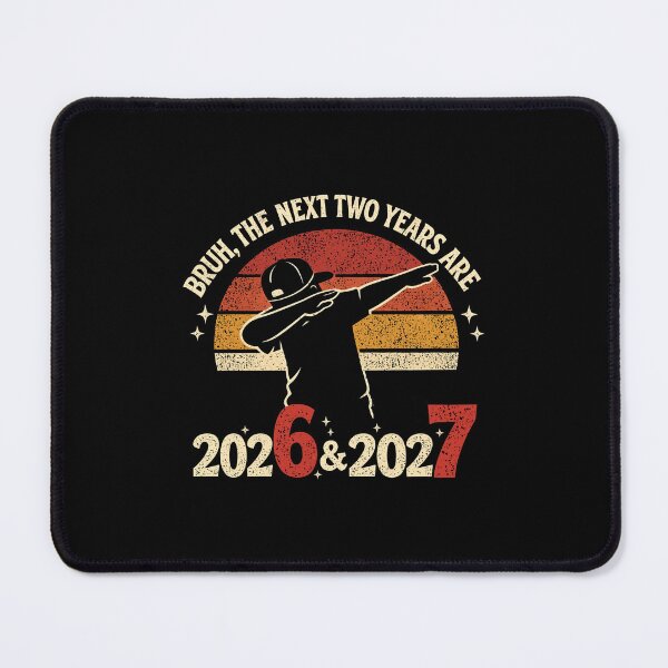Item preview, Bruh The Next Two Years Are 2026 2027 designed and sold by gusmanvinagetti.