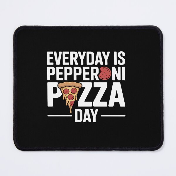 Item preview, Everyday Is Pepperoni Pizza Day Loves Italian Food designed and sold by KonopikaaArt.