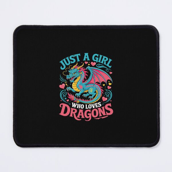 Item preview, Just a Girl who loves Dragons 9  designed and sold by SyntaxClaw.