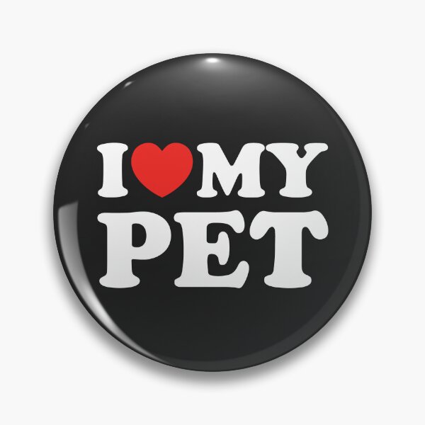 Item preview, I Love My Pet designed and sold by shitpostee.