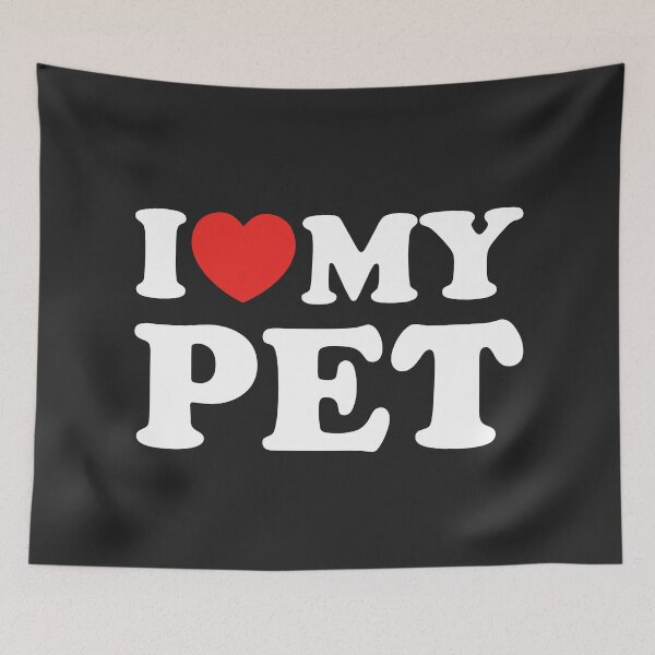 Item preview, I Love My Pet designed and sold by shitpostee.