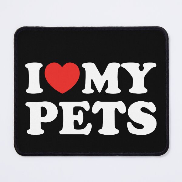 Item preview, I Love My Pets designed and sold by shitpostee.