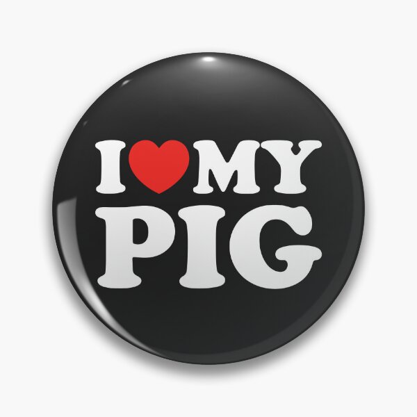 Item preview, I Love My Pig designed and sold by shitpostee.